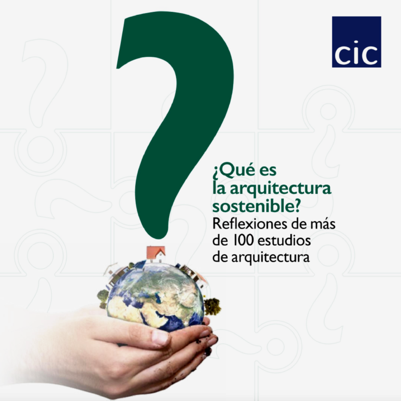 CIC CONSTRUCTION MAGAZINE, STUDIES OF SUSTAINABLE ARCHITECTURE (Featured Selection 2022-2023)